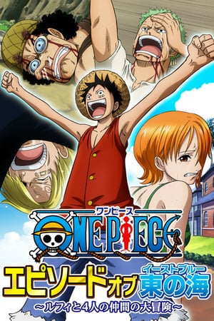 One Piece Episode of East Blue Luffy and His 4 Crewmate's Big Adventure (2017)