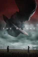 Download Streaming Film The Bygone (2019) Subtitle Indonesia