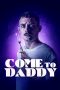 Download Streaming Film Come to Daddy (2020) Subtitle Indonesia