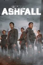 Download Streaming Film Ashfall (2019) Subtitle Indonesia
