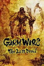 Garm Wars: The Last Druid (2014)