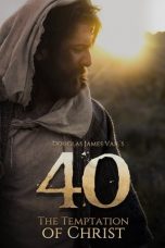 Download Streaming Film 40: The Temptation of Christ (2020) Subtitle Indonesia