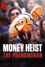 Download Streaming Film Money Heist: The Phenomenon (2020) Subtitle Indonesia