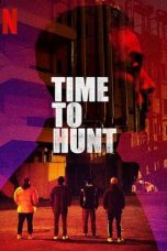 Download Streaming Film Time to Hunt (2020) Subtitle Indonesia