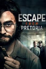 Download Streaming Film Escape from Pretoria (2020) Subtitle Indonesia