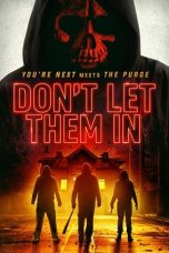 Download Streaming Film Don't Let Them In (2020) Subtitle Indonesia