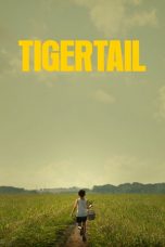 Download Streaming Film Tigertail (2020) Subtitle Indonesia