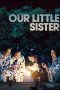 Download Streaming Film Our Little Sister (2015) Subtitle Indonesia