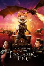 Download Streaming Film Adventures of Rufus: The Fantastic Pet (2020) Subtitle Indonesia