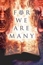 Download Streaming Film For We Are Many (2019) Subtitle Indonesia