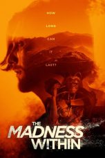 Download Streaming Film The Madness Within (2019) Subtitle Indonesia