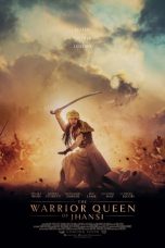 Download Streaming Film The Warrior Queen of Jhansi (2019) Subtitle Indonesia