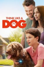 Download Streaming Film Think Like a Dog (2020) Subtitle Indonesia