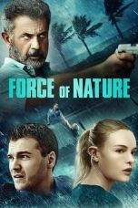 Download Streaming Film Force of Nature (2020) Subtitle Indonesia