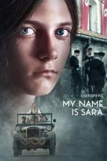 Download Streaming Film My Name is Sara (2020) Subtitle Indonesia
