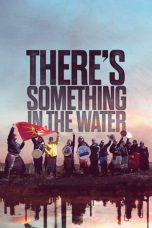 Download Streaming Film There's Something in the Water (2019) Subtitle Indonesia