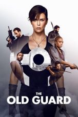 Download Streaming Film The Old Guard (2020) Subtitle Indonesia HD Bluray