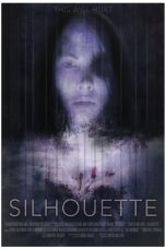 Download Streaming Film Silhouette (2019) Subtitle Indonesia HD Bluray