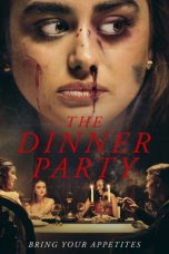 Download Streaming Film The Dinner Party (2020) Subtitle Indonesia HD Bluray