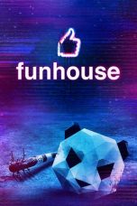Download Streaming Film Funhouse (2020) Subtitle Indonesia HD Bluray