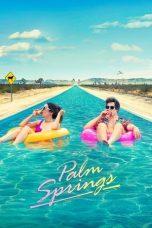 Download Streaming Film Palm Springs (2020) Subtitle Indonesia HD Bluray