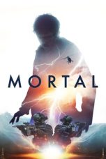 Download Streaming Film Mortal (2020) Subtitle Indonesia HD Bluray