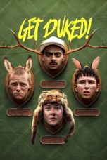Download Streaming Film Get Duked: Boyz in the Wood (2019) Subtitle Indonesia HD Bluray