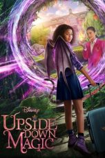 Download Streaming Film Upside-Down Magic (2020) Subtitle Indonesia HD Bluray
