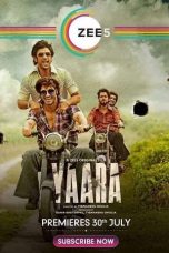 Download Streaming Film Yaara (2020) Subtitle Indonesia HD Bluray