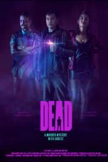 Download Streaming Film Dead (2020) Subtitle Indonesia HD Bluray