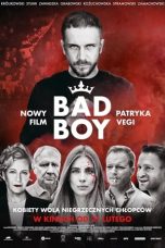 Download Streaming Film Bad Boy (2020) Subtitle Indonesia HD Bluray