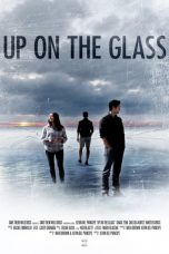 Download Streaming Film Up On The Glass (2020) Subtitle Indonesia HD Bluray