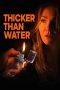 Download Streaming Film Thicker Than Water (2019) Subtitle Indonesia HD Bluray