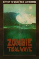 Download Streaming Film Zombie Tidal Wave (2019) Subtitle Indonesia HD Bluray