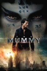 Download Streaming Film The Mummy (2017) Subtitle Indonesia HD Bluray