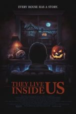 Download Streaming Film They Live Inside Us (2020) Subtitle Indonesia HD Bluray