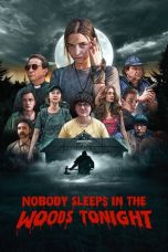 Download Streaming Film Nobody Sleeps in the Woods Tonight (2020) Subtitle Indonesia HD Bluray
