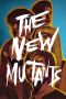 Download Streaming Film The New Mutants (2020) Subtitle Indonesia HD Bluray