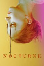 Download Streaming Film Nocturne (2020) Subtitle Indonesia HD Bluray