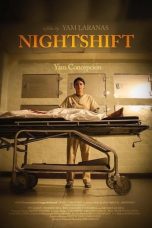 Download Streaming Film Nightshift (2020) Subtitle Indonesia HD Bluray