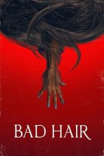 Download Streaming Film Bad Hair (2020) Subtitle Indonesia HD Bluray