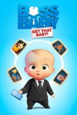 Download Streaming Film The Boss Baby: Get That Baby! (2020) Subtitle Indonesia HD Bluray