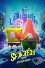 Download Streaming Film The SpongeBob Movie: Sponge on the Run (2020) Subtitle Indonesia HD Bluray