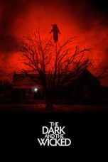 Download Streaming Film The Dark and the Wicked (2020) Subtitle Indonesia HD Bluray