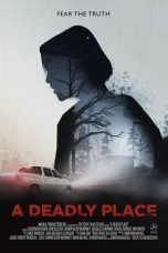 Download Streaming Film A Deadly Place (2020) Subtitle Indonesia HD Bluray
