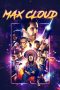 Download Streaming Film Max Cloud (2020) Subtitle Indonesia HD Bluray