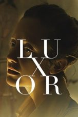 Download Streaming Film Luxor (2020) Subtitle Indonesia HD Bluray