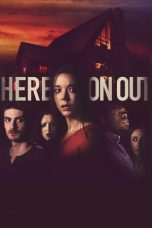 Download Streaming Film Here on Out (2019) Subtitle Indonesia HD Bluray