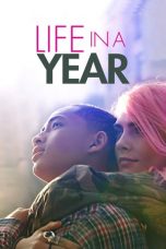 Download Streaming Film Life in a Year (2020) Subtitle Indonesia HD Bluray