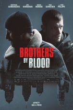 Download Streaming Film Brothers by Blood (2020) Subtitle Indonesia HD Bluray